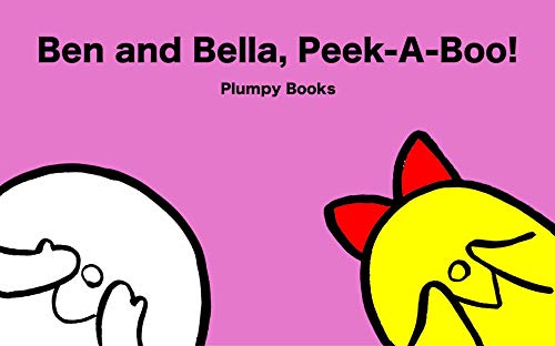 Peek-A-Boo!: Ben and Bella (Ring Ring Book 5)