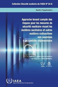 Paperback Risk Informed Approach for Nuclear Security Measures for Nuclear and Other Radioactive Material Out of Regulatory Control (French Edition) [French] Book