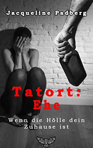 Tatort: Ehe: Wenn die Hölle dein Zuhause ist