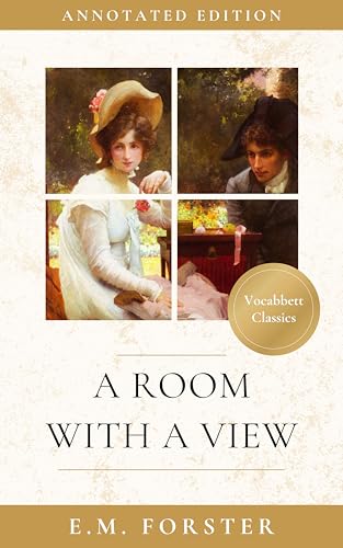 A Room With a View: Annotated Edition (English Edition)