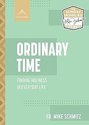 Amazon.co.jp: Ordinary Time: Finding Holiness in Everyday Life