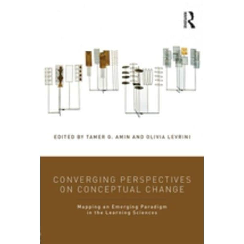 Buy Converging Perspectives on Conceptual Change: Mapping an Emerging Paradigm in the Learning Sciences — BookShops.in