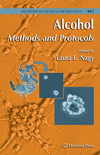 Preisvergleich Produktbild Alcohol: Methods and Protocols (Methods in Molecular Biology, 447, Band 447)