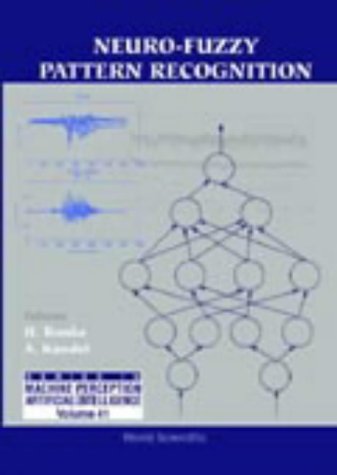 Neuro-Fuzzy Pattern Recognition (Machine Perception and Artificial Intelligence)
