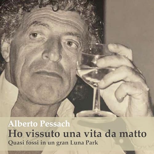 Ho vissuto una vita da matto. cover art