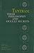 Produktbild Tantras: Their Philosophy and Occult Secrets
