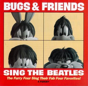 Bugs & Friends Sing the Beatles