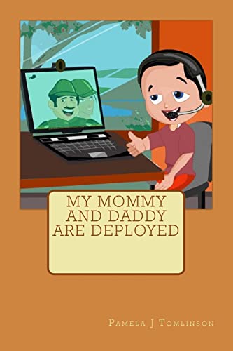 My Mommy and Daddy are Deployed (Volume) (Volume 1)