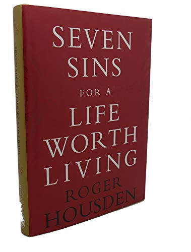 Seven Sins for a Life Worth Living