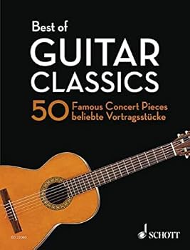 Paperback Best of Guitar Classics: 50 Famous Concert Pieces for Guitar Book