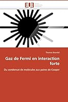 Gaz de Fermi En Interaction Forte 6131510652 Book Cover