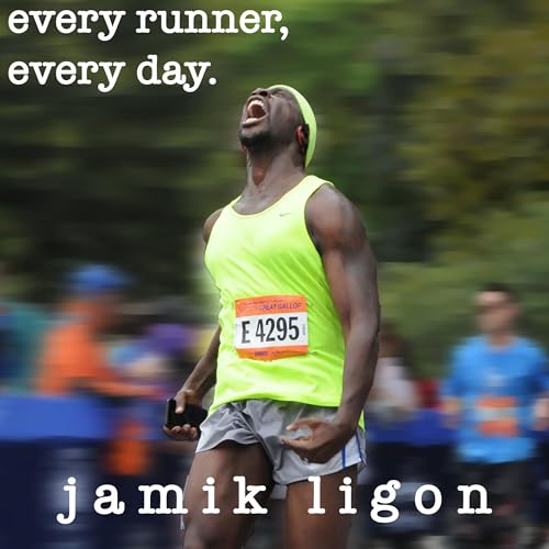 Every Runner, Every Day by Jamik Ligon episode artwork