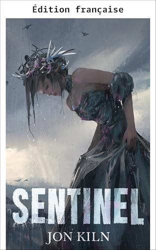 Sentinelle (Lame brisée t. 5)