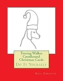 Treeing Walker Coonhound Christmas Cards: Do It Yourself