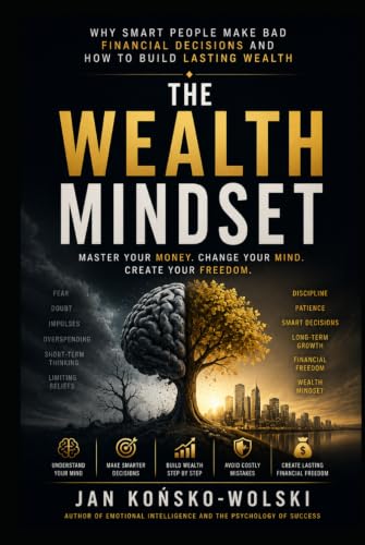 The Wealth Mindset: Why Smart People Make Bad Financial Decisions and How to Build Lasting Wealth (THE HUMAN POTENTIAL SERIES) image 2