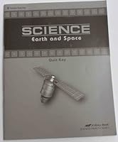 Science Earth and Space 8 Teacher Quiz Key A Beka 16888201 B00JKRK7IO Book Cover