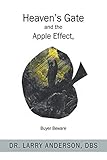  Heaven’s Gate and the Apple Effect: Buyer Beware