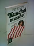 kuschel muschel bedeutung  Roald Dahl: Kuschel Muschel - Vier erotische Erzählungen