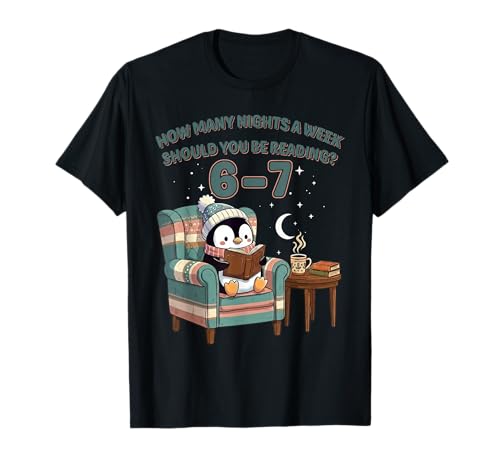 Penguin Reading 67 Six Seven Funny Bookworm Cozy Reader Gift T-Shirt