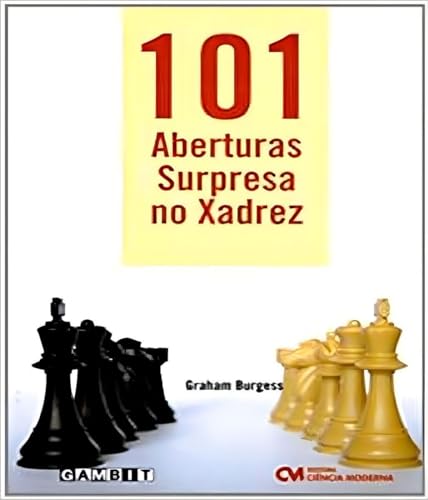 101 Aberturas Surpresa no Xadrez