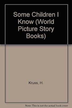 Hardcover Some Children I Know (World Picture Story Books) Book