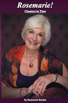 Paperback Rosemarie: Chapters In Time Book