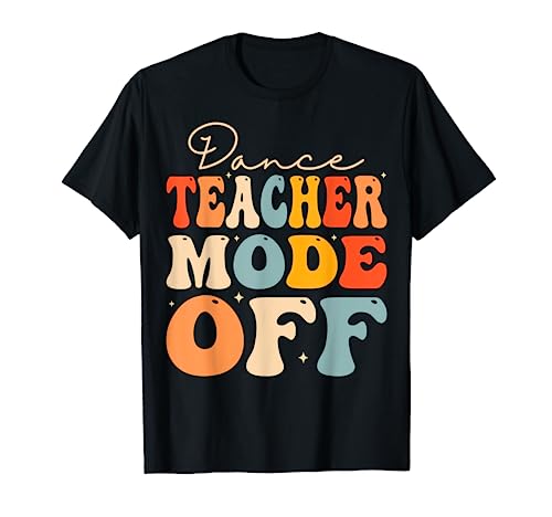 Mode professeur de danse rétro Groovy Off Last Day Of School T-Shirt