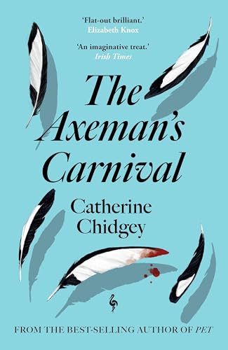 The Axeman’s Carnival: The No. 1 International Bestseller