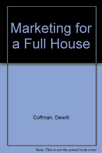 Marketing for a Full House 0937056030 Book Cover