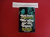  War alles nur ein Traum? Ein Leben mit Moshe Dayan - Dayan, Ruth Dudman, Helga