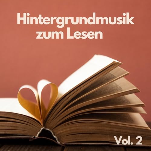 Hintergrundmusik zum Lesen Vol. 2 by VARIOUS ARTISTS on Amazon Music