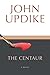 The Centaur: A Novel