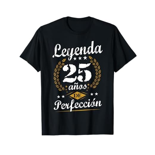 Leyenda 25 Años de Perfección Cumpleaños 25 Camiseta