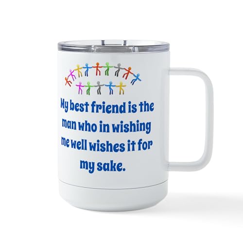 CafePress My Best Friend Is The Man Friendship Quote Insul 15 oz Stainless Steel Insulated Travel Mug