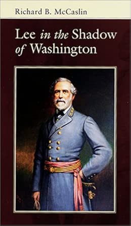 Lee in the Shadow of Washington-Wow! eBook