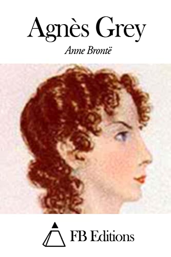Agnès Grey (French Edition)