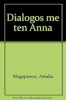 Dialogos me ten Anna 9607009118 Book Cover