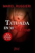 Tatuada en mi alma (Cuidarte el alma nº 2)