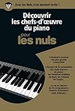  Découvrir les chefs-d\'oeuvre du piano pour les Nuls coffret