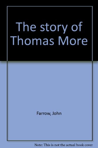 The Story of Thomas More B0007F3UFU Book Cover