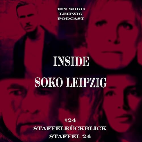 Soko Leipzig Staffeltalk I Soko Leipzig - R&uuml;ckblick Staffel 24