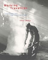 Working: Images of Canadian Labour, 1900-2000 = Travailler: Images de La Vie Ouvriere Au Canada, 1900-2000 155263082X Book Cover
