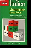 La grammaire italienne pour tous 2266027883 Book Cover