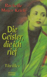 Preisvergleich Produktbild Die Geister, die ich rief (Allgemeine Reihe. Bastei Lübbe Taschenbücher)
