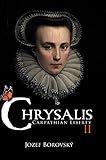 Chrysalis II: Carpathian Liberty