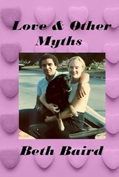 Hardcover Love & Other Myths Book