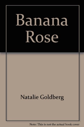 Banana Rose B000PJ70IQ Book Cover