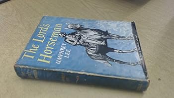 Hardcover The Lord's horseman;: John Wesley the man Book
