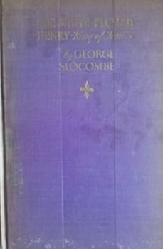 Hardcover The white plumed Henry,: King of France, Book