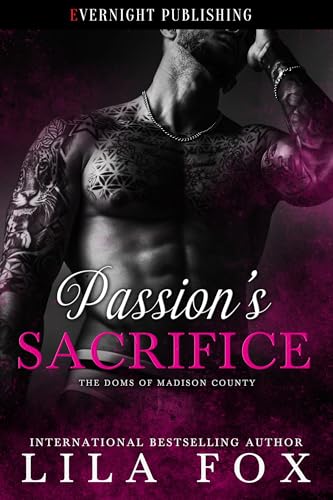 Passion's Sacrifice (The Doms of Madison County Book 10)